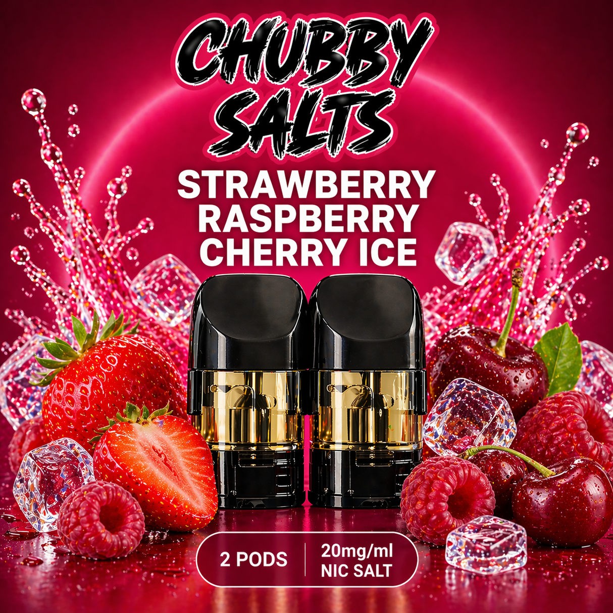 Chubby Salts – Pre Filled Pods -  Strawberry Raspberry Cherry Pods (2 Pack)